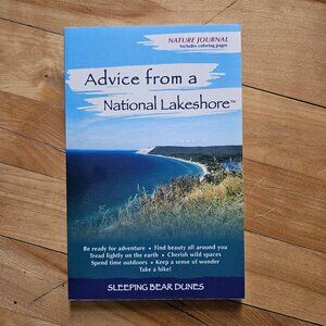 Advice from a National Lakeshore Journal – Sleeping Bear Dunes